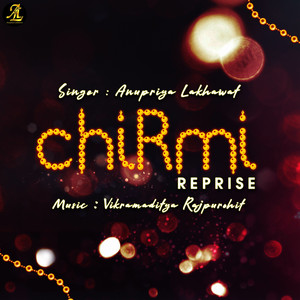 Chirmi (Reprise) - Single