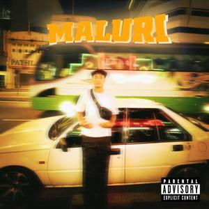 MALURI (Explicit)