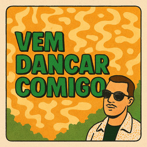 Vem Dançar Comigo