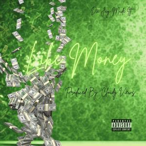 Like Money (Explicit)
