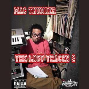 Mac Thunder The Lost Tracks 2 (Explicit)