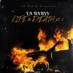 Life & Death Pt.1 (Explicit)