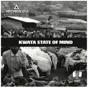 Kwata State of Mind