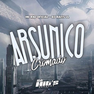 Arsunico Cromado (Explicit)