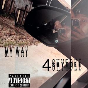 My Way (Explicit)