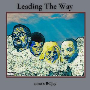 Leading The Way (feat. BCJay) [Explicit]