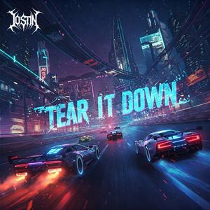 TEAR IT DOWN (Explicit)