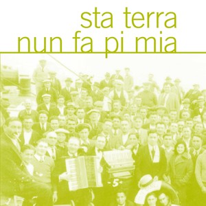 Sta terra nun fa pi mia. Little Italies: I dischi a 78 giri e la vita in America degli emigranti italiani del primo Novecento (A cura di Giuliana Fugazzotto)