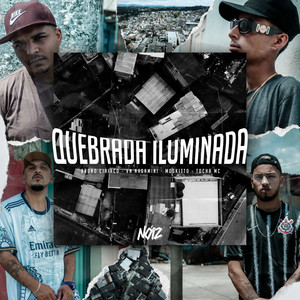 Quebrada Iluminada (Explicit)