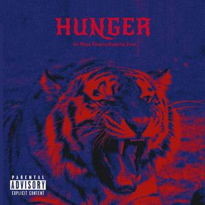 HUNGER (feat. Dizasta & Zone) [Explicit]