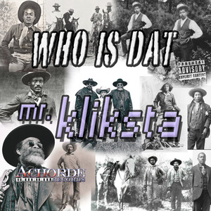 WHO IS DAT (Explicit)
