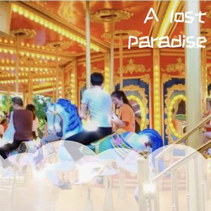 A lost paradise