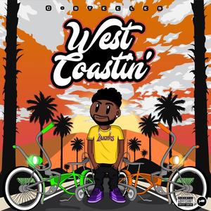 West Coastin' (Explicit)