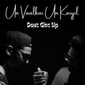 Un Vaalkai Un Kaiyil (feat. Maran) [Explicit]