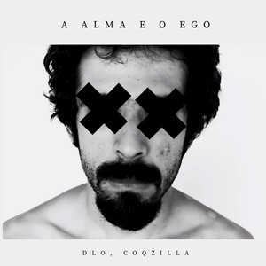 A Alma e o Ego (Explicit)
