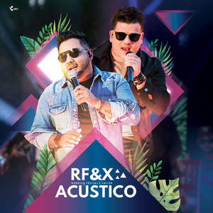 Rodrigo Freitas & Xavier: Acústico (Ao Vivo)