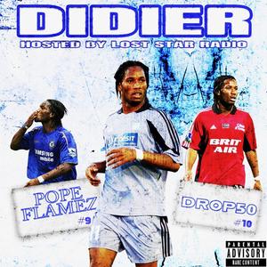 Didier (feat. Pope Flamez) (Explicit)
