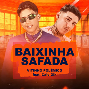 Baixinha Safada(feat. Caio Oik) (Explicit)