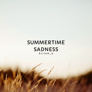 Summertime Sadness