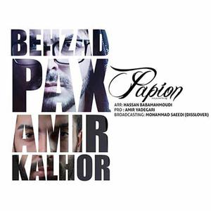 Papion(feat. Amir Kalhor)