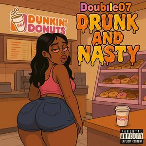 Dunk And Nasty (Explicit)