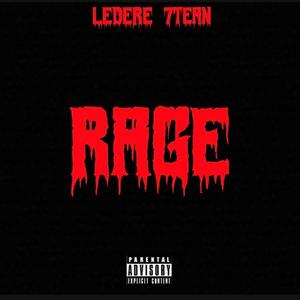 RAGE! (feat. 7tean) (Explicit)