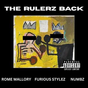 The Rulerz Back (feat. Furious Stylez & Numbz) (Explicit)