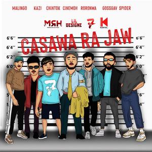 Casawa Ra Jaw (feat. Thereal Cinemoh, GossGAv, Roronwa, TheMaligno, Kazii & TheSP1DERR) [Explicit]