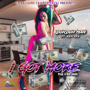 I Got More (feat. Ken Ken) (Explicit)