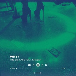 Why? (feat. Krabah) (Explicit)