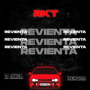 REVIENTA-RKT (feat. HehoRA)