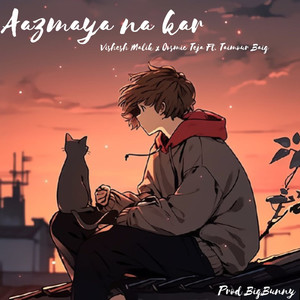 Aazmaya na kar (Sped up)