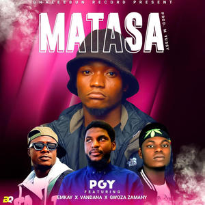 PGY (MATASA) (feat. Emkay, Vandana & Gwoza Zamani) (Explicit)