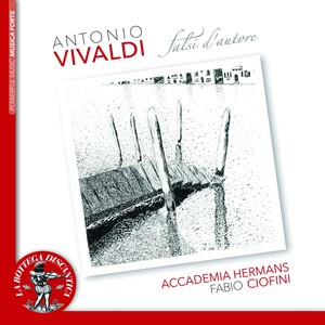 Vivaldi: Falsi d'autore - Accademia Hermans, Fabio Ciofini