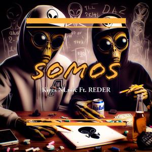 Somos (feat. REDER) [Explicit]