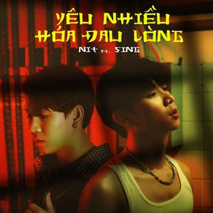 Yêu Nhiều Hoá Đau Lòng (Short Version)