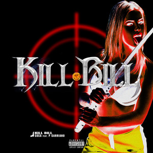 Kill Bill (Explicit)