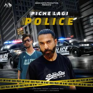 Piche Lagi Police (feat. V Shahpuria) (Explicit)