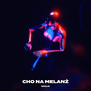 Cho Na Melanż (Original Mix)