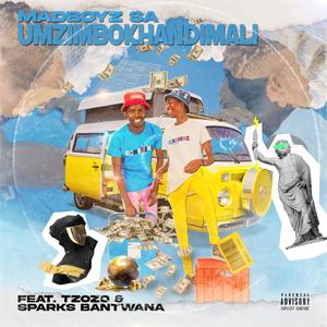 UMZIMBOKHANDIMALI(feat. Tzozo & Sparks Bantwana)