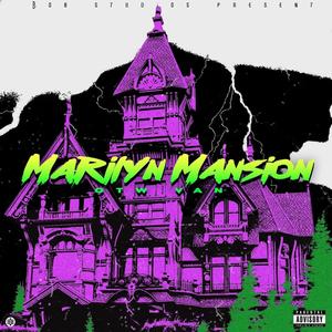 Marilyn Mansion (Explicit)