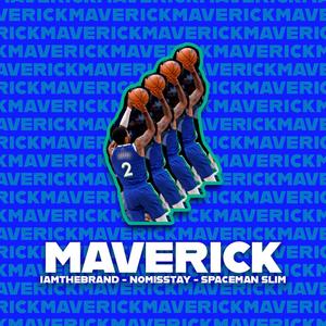 Maverick (feat. IAmTheBrand & NomiSStaY) [Explicit]