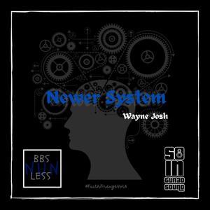 NEWER SYSTEM