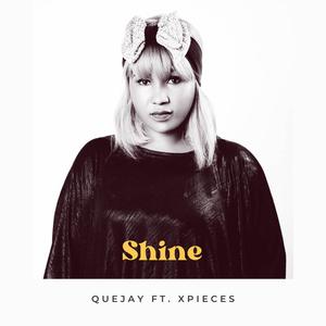 Shine (feat. Xpeacie)