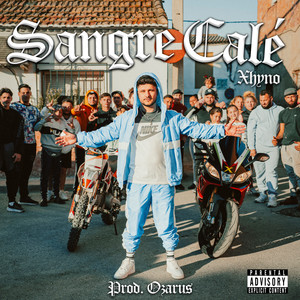 Sangre Calé (Explicit)
