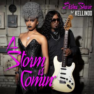 A Storm is Comin' (feat. Kellindo)