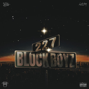 Block Boyz 227 (Explicit)