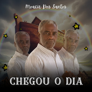 Chegou O Dia