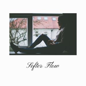 Softer Flow