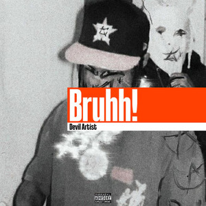 Bruhh! (Explicit)